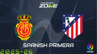 Mallorca vs Atletico Madrid Preview: Team News & Prediction