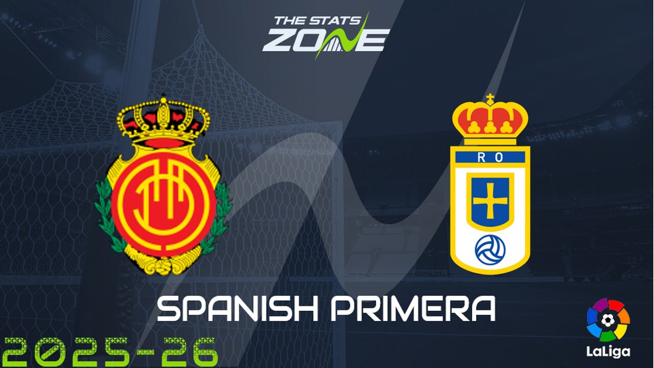 Mallorca vs Oviedo Preview: Team News & Prediction