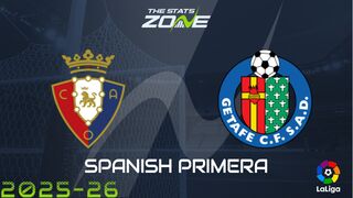 Osasuna vs Getafe Preview & Prediction