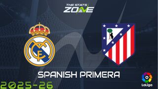 Real Madrid vs Atletico Madrid Preview: Team News & Prediction