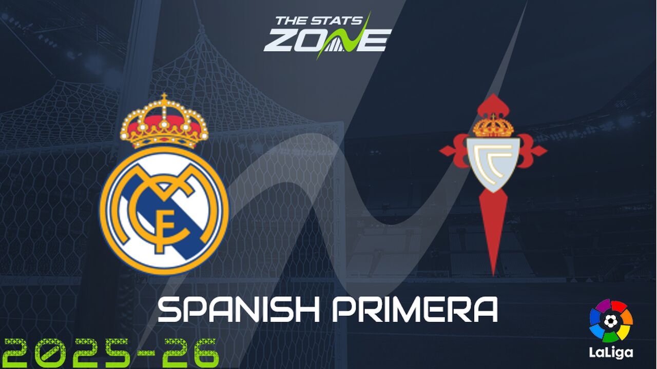 Real Madrid vs Celta Vigo Preview & Prediction