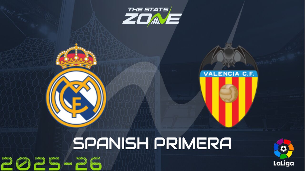 Real Madrid vs Valencia Preview: Team News & Prediction