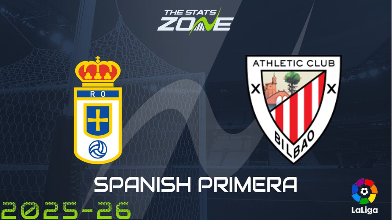 Real Oviedo vs Athletic Bilbao Preview: Team News & Prediction