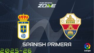 Real Oviedo vs Elche Preview: Team News & Prediction