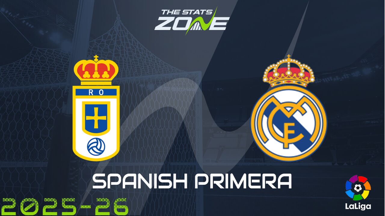 Oviedo vs Real Madrid Preview: Team News & Prediction