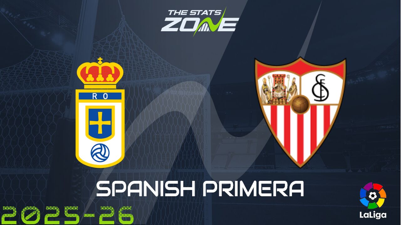 Real Oviedo vs Sevilla Preview: Team News & Prediction