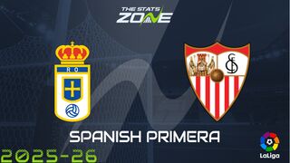 Real Oviedo vs Sevilla Preview: Team News & Prediction