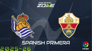 Real Sociedad vs Elche Preview: Team News & Prediction
