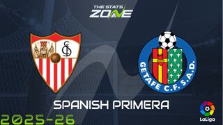 Sevilla vs Getafe Preview: Team News & Prediction