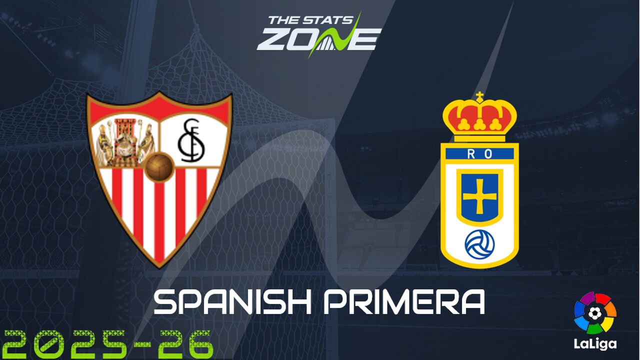 Sevilla vs Oviedo Preview: Team News & Prediction