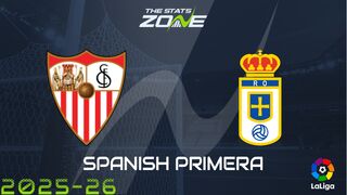 Sevilla vs Oviedo Preview: Team News & Prediction