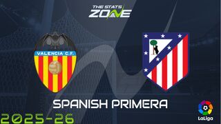 Valencia vs Atletico Madrid Preview: Team News & Prediction