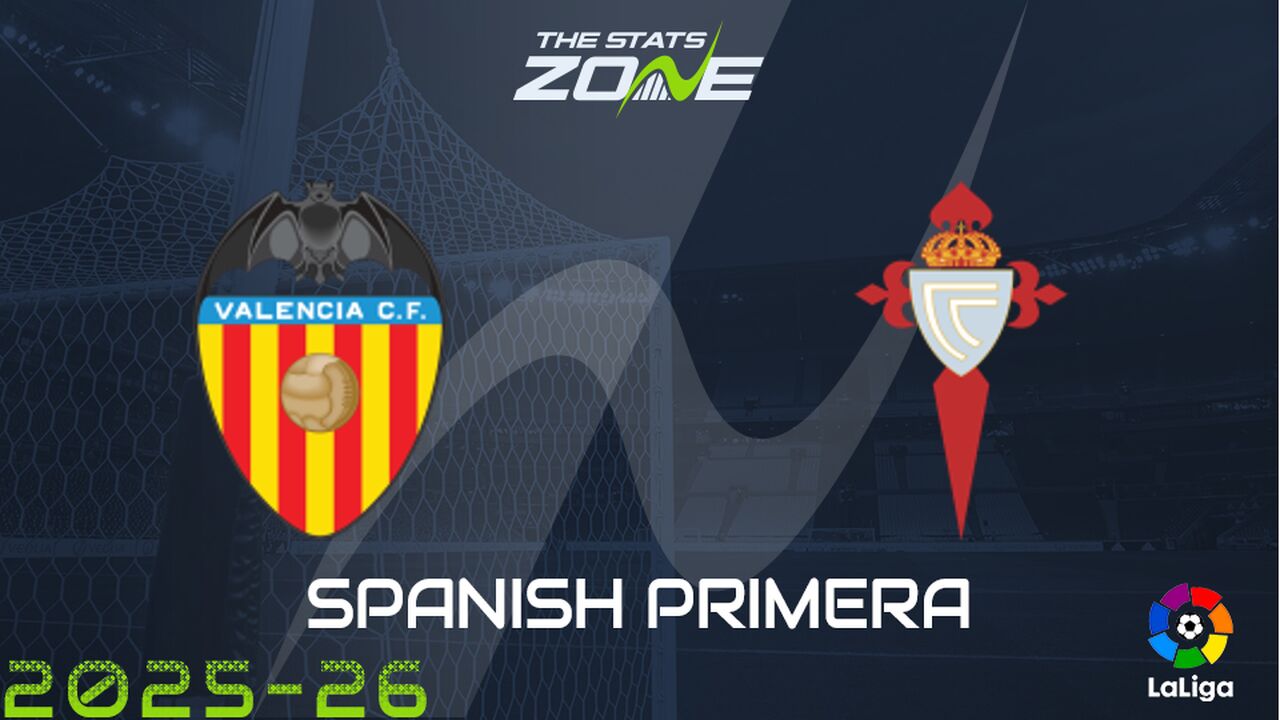 Valencia vs Celta Vigo Preview: Team News & Prediction