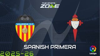 Valencia vs Celta Vigo Preview: Team News & Prediction