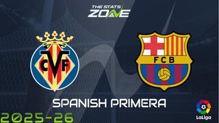 Villarreal vs Barcelona Preview: Team News & Prediction
