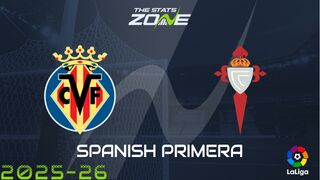 Villarreal vs Celta Vigo Preview: Team News & Prediction