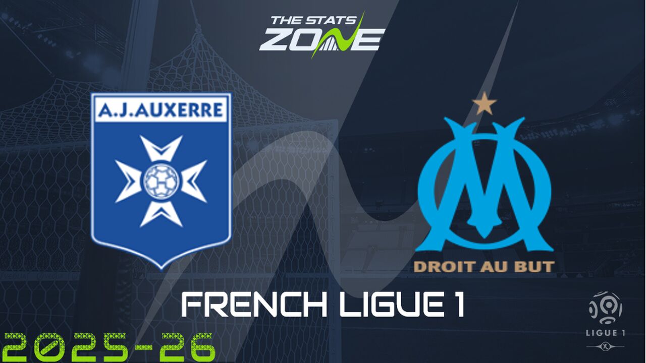 Auxerre vs Marseille Preview: Team News & Prediction