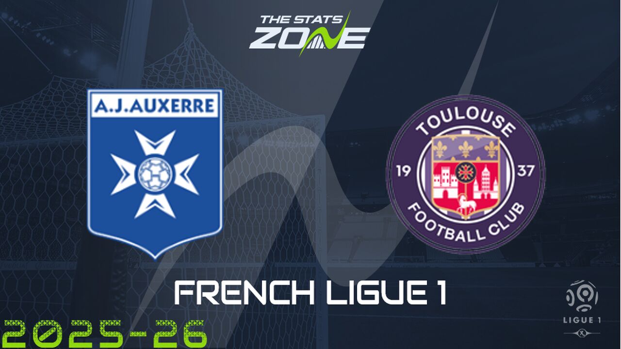 Auxerre vs Toulouse Preview: Team News & Prediction