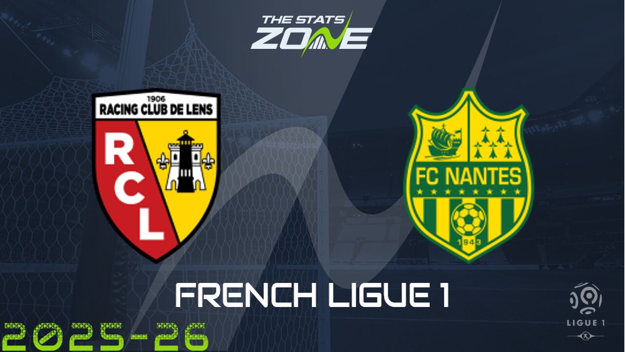 Lens vs Nantes Preview & Prediction