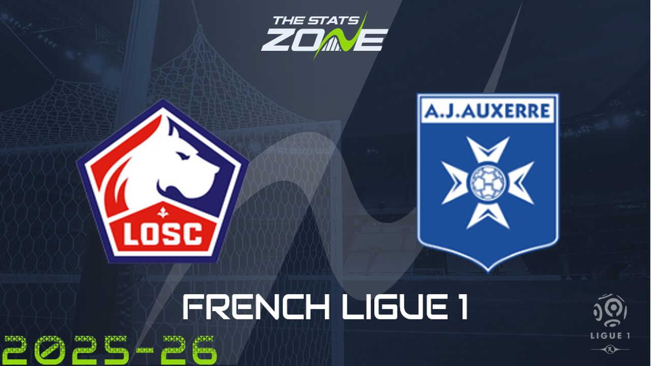 Lille vs Auxerre Preview & Prediction