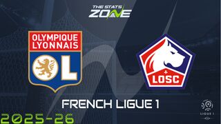 Lyon vs Lille Preview: Team News & Prediction