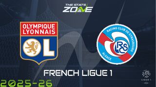 Lyon vs Strasbourg Preview: Team News & Prediction