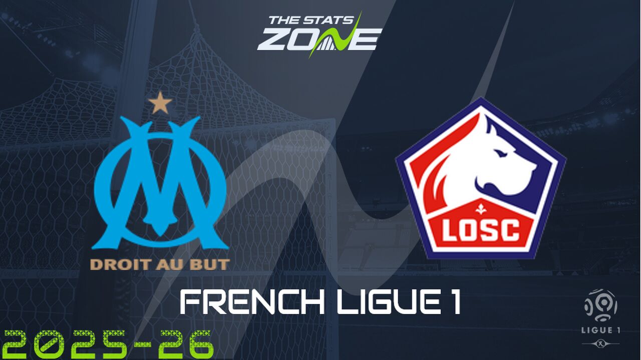 Marseille vs Lille Preview: Team News & Prediction