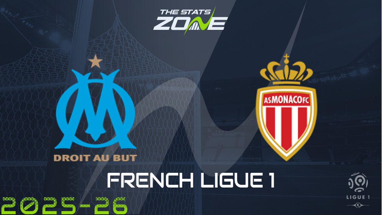 Marseille vs Monaco Preview: Team News & Prediction