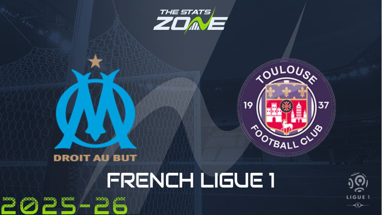 Marseille vs Toulouse Preview: Team News & Prediction