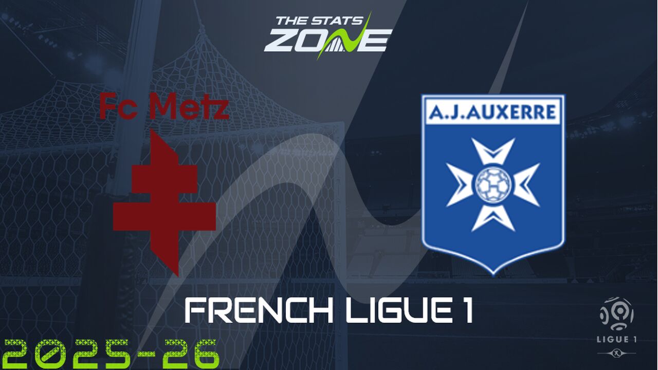 Metz vs Auxerre Preview & Prediction