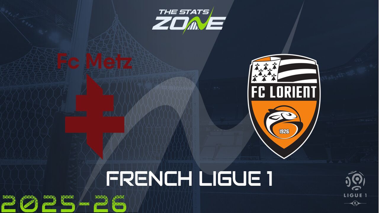 Metz vs Lorient Preview & Prediction