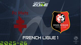 Metz vs Rennes Preview: Team News & Prediction
