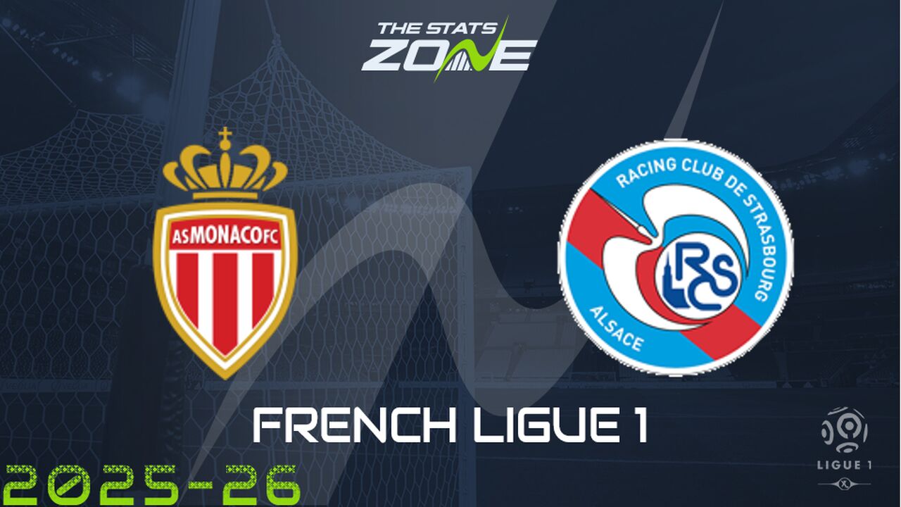 Monaco vs Strasbourg Preview: Team News & Prediction