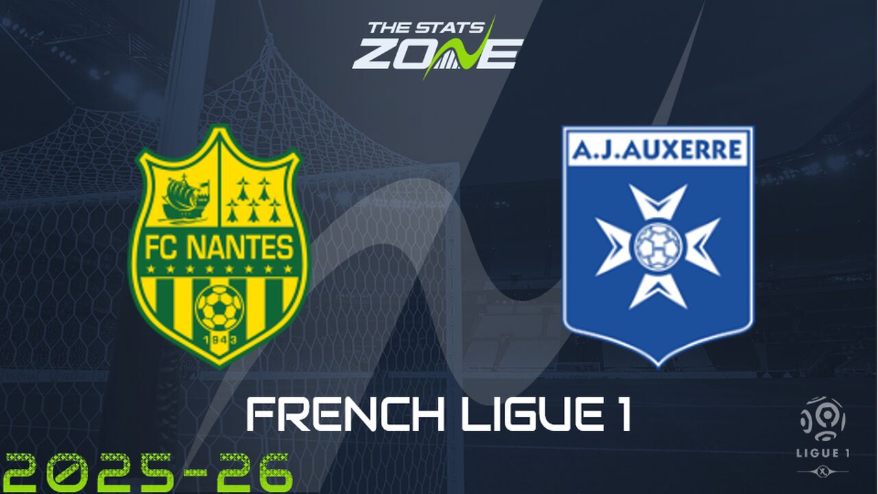 Nantes vs Auxerre Preview: Team News & Prediction