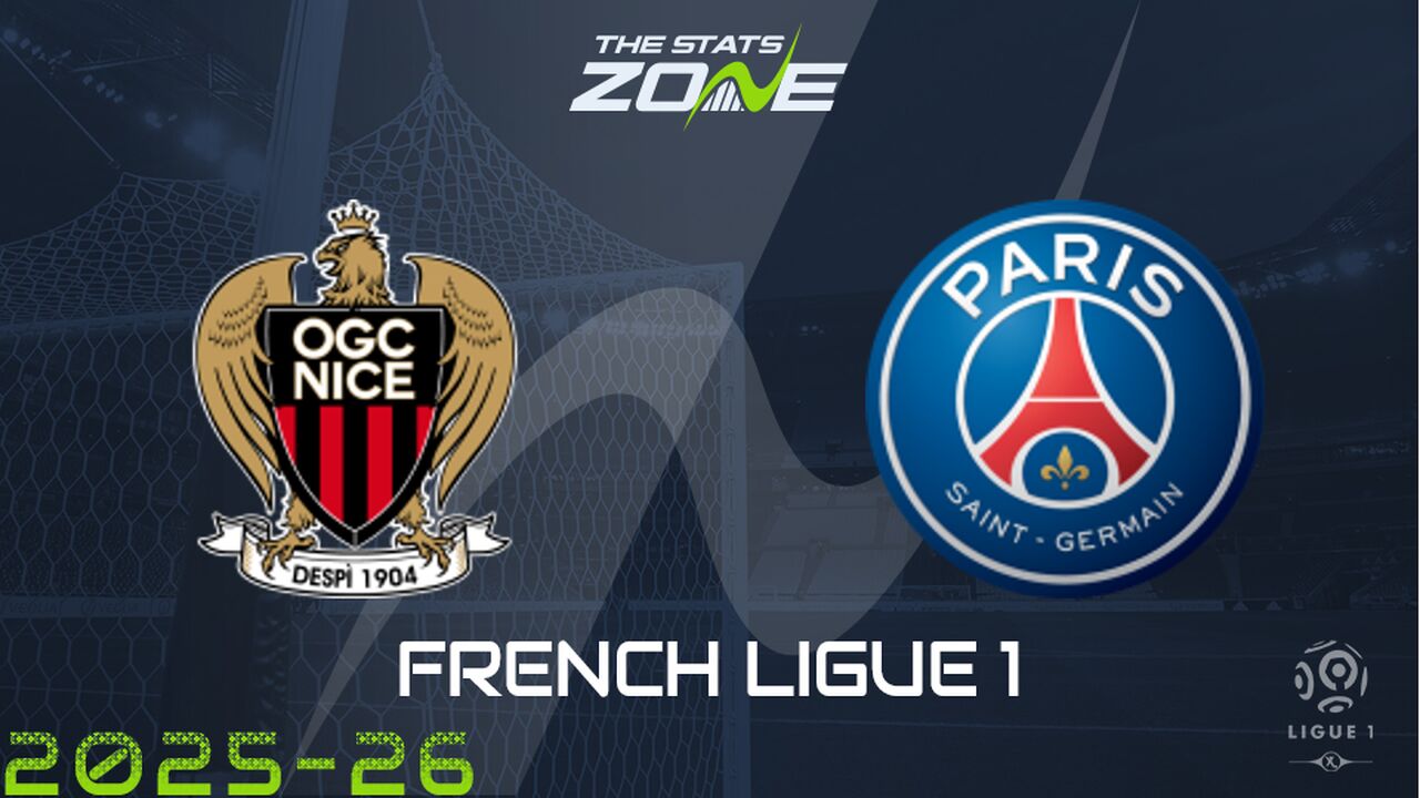 Nice vs Paris Saint-Germain Preview: Team News & Prediction