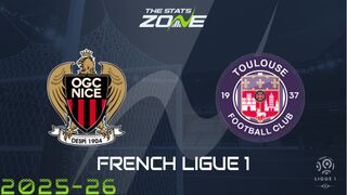 Nice vs Toulouse Preview: Team News & Prediction