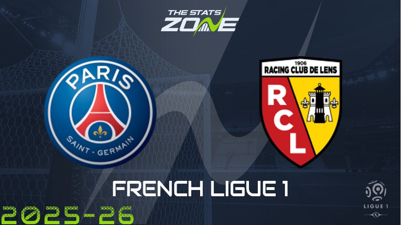 Paris Saint-Germain vs Lens Preview: Team News & Prediction