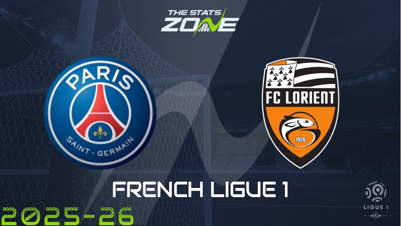 Paris Saint-Germain vs Lorient Preview: Team News & Prediction