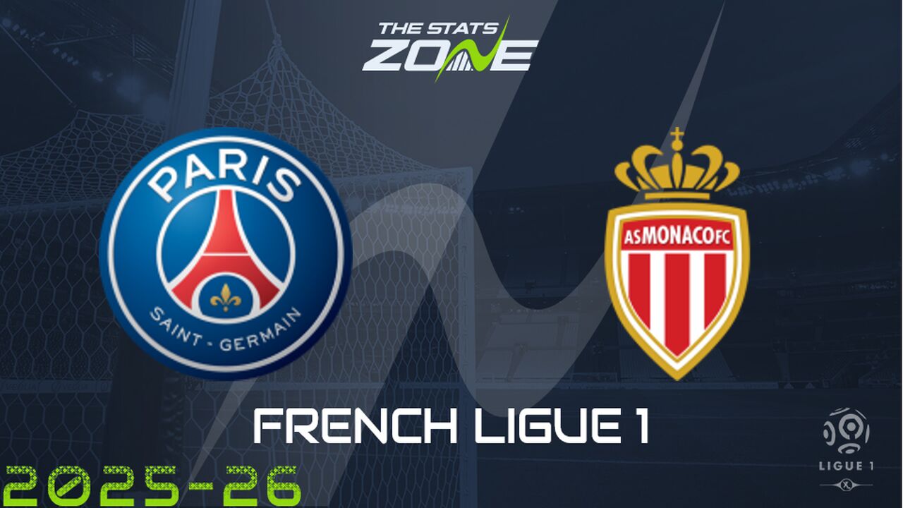 Paris Saint-Germain vs Monaco Preview: Team News & Prediction