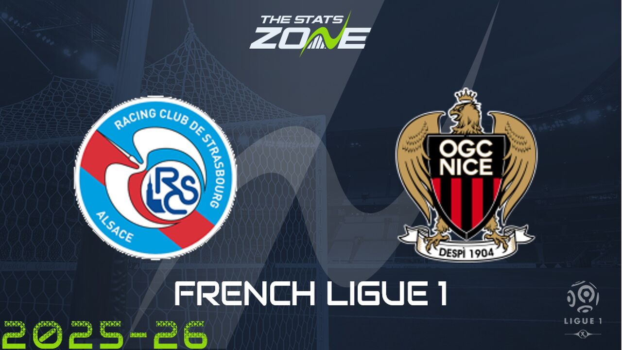 Strasbourg vs Nice Preview: Team News & Prediction
