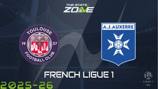 Toulouse vs Auxerre Preview: Team News & Prediction