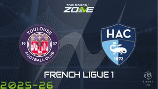 Toulouse vs Le Havre Preview: Team News & Prediction
