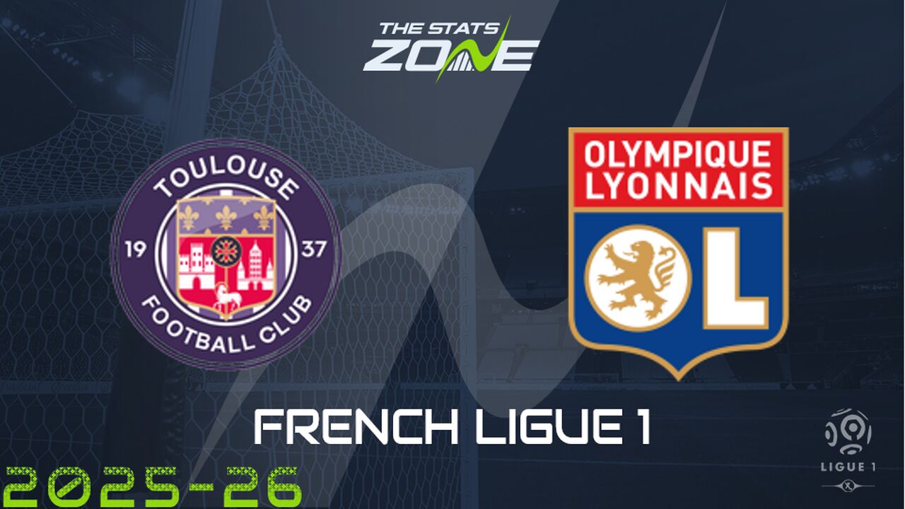 Toulouse vs Lyon Preview & Prediction