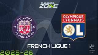 Toulouse vs Lyon Preview & Prediction