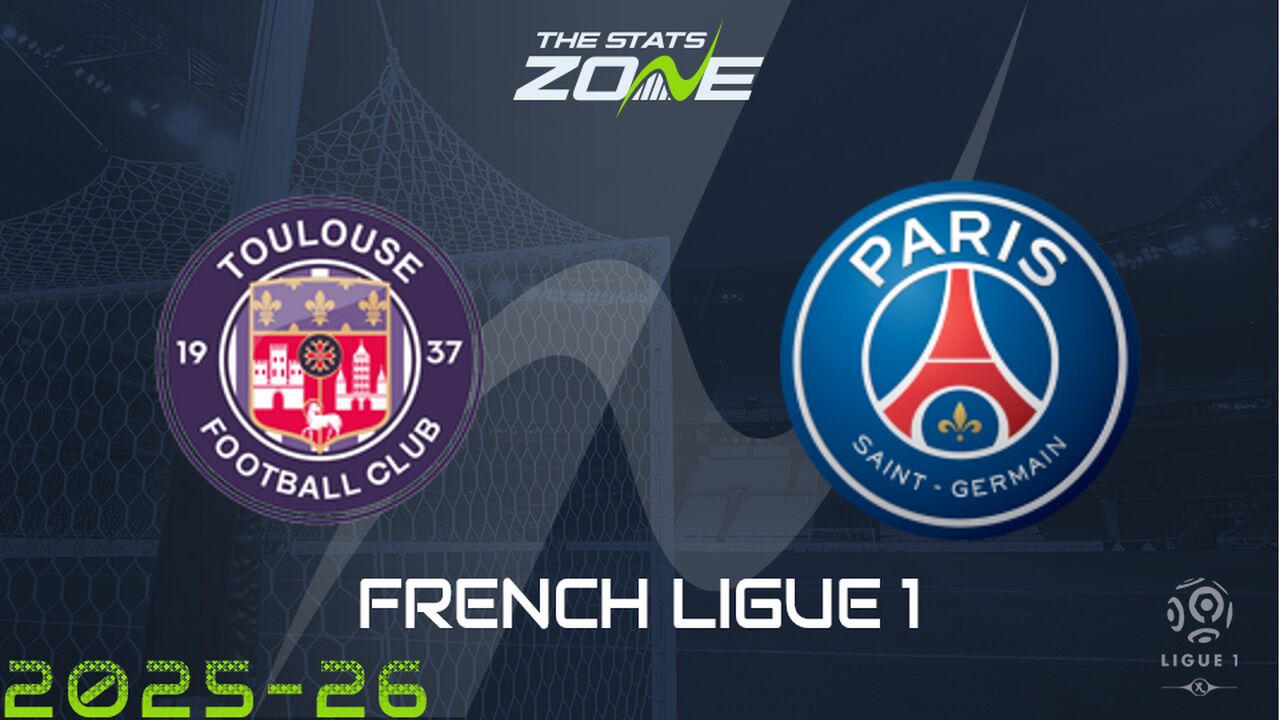 Toulouse vs Paris Saint-Germain Preview: Team News & Prediction