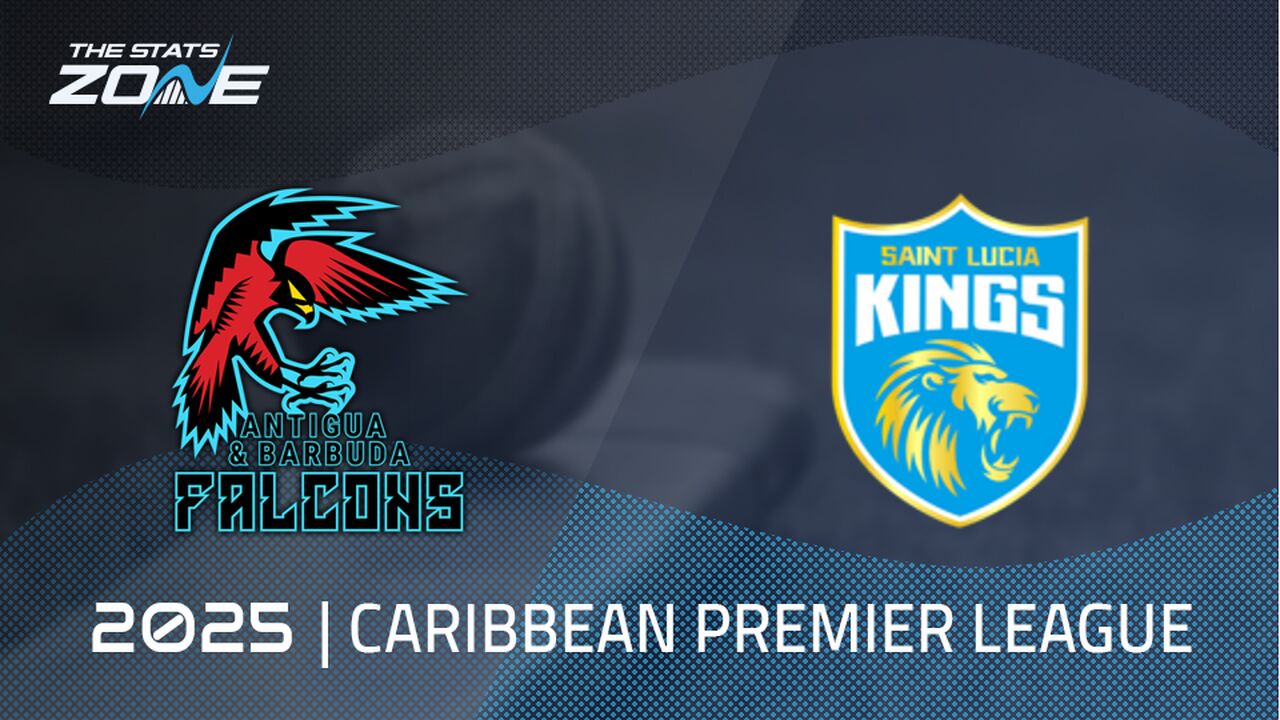 Antigua & Barbuda Falcons vs Saint Lucia Kings Preview & Prediction | 2025 Caribbean Premier League | League Stage