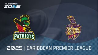 St Kitts & Nevis Patriots vs Trinbago Knight Riders Preview & Prediction | 2025 Caribbean Premier League | League Stage