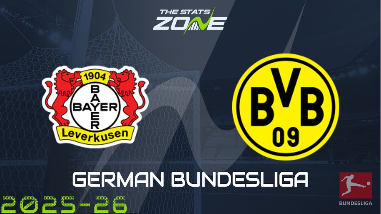 Bayer Leverkusen vs Borussia Dortmund Preview: Team News & Prediction