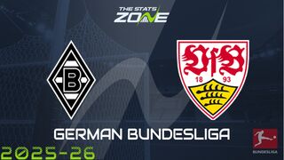 Borussia Monchengladbach vs Stuttgart Preview: Team News & Prediction