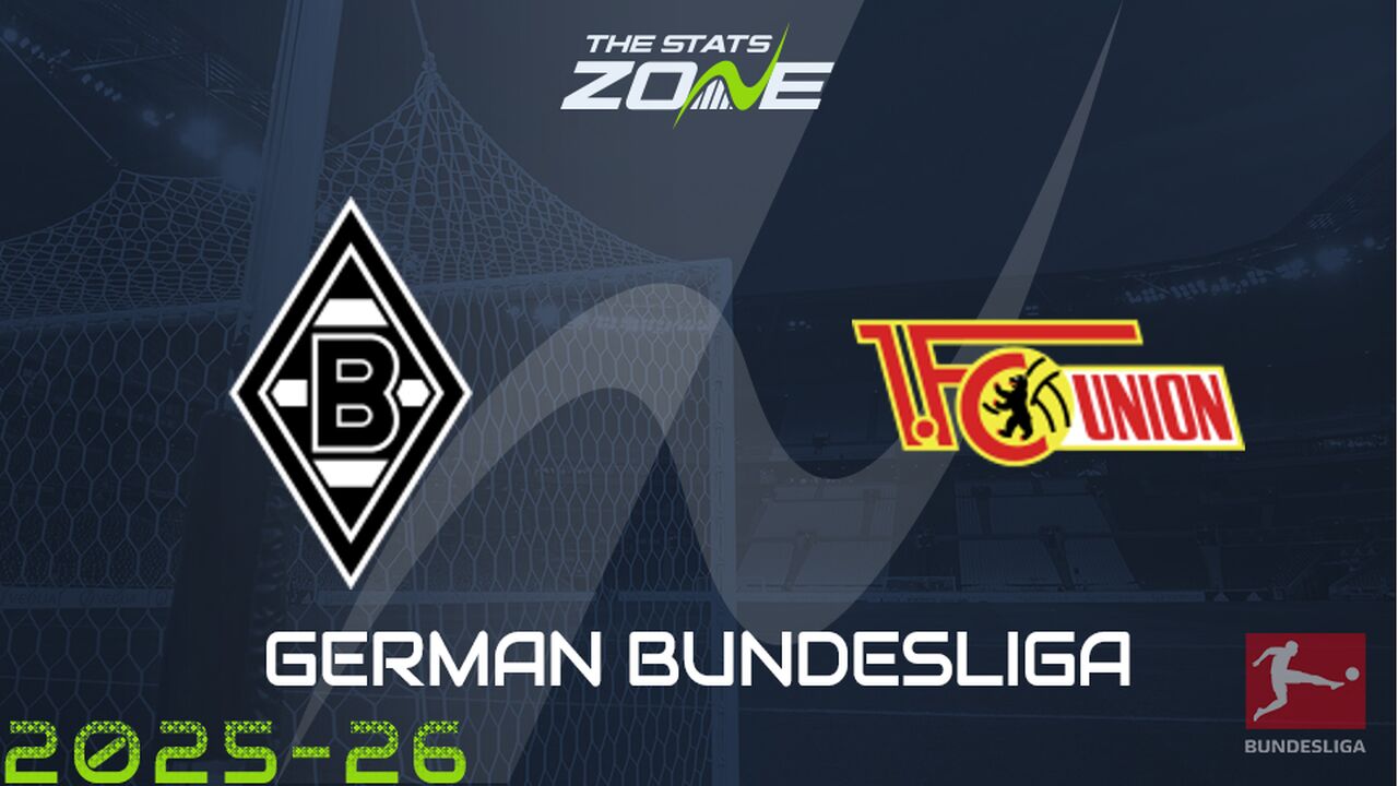 Borussia Monchengladbach vs Union Berlin Preview: Team News & Prediction